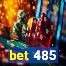 bet 485